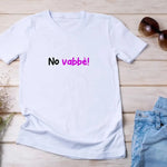 T-shirt Donna Divertente "No vabbè!"-T-shirt-Lol T-shirt