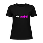 T-shirt Donna Divertente "No vabbè!"-T-shirt-Lol T-shirt