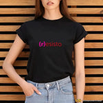 T-Shirt Donna Divertente (r)esisto – Bianca o Nera-T-shirt-Lol T-shirt