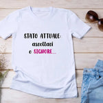 T-shirt Donna Divertente "Stato attuale: ascoltaci o Signore"-T-shirt-Lol T-shirt