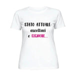 T-shirt Donna Divertente "Stato attuale: ascoltaci o Signore"-T-shirt-Lol T-shirt