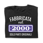 T-shirt Donna Fabbricata nel 2000 Solo Parti Originali Con Anno Personalizzabile-T-shirt-Lol T-shirt