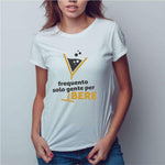 T-shirt Donna Frequento solo gente per bere-T-shirt-Lol T-shirt
