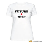 T-shirt Donna Future Milf-T-shirt-Lol T-shirt