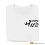 T-shirt Donna Guarda che conto fino a 3-T-shirt-Lol T-shirt