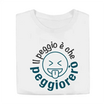 T-shirt Donna Il peggio è che peggiorerò-T-shirt-Lol T-shirt
