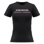 T-shirt Donna Io non invecchio, divento vintage-T-shirt-Lol T-shirt