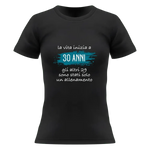 T-shirt Donna La vita inizia a 30 anni gli altri 29 sono stati solo un allenamento con età personalizzabile-T-shirt-Lol T-shirt