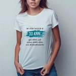 T-shirt Donna La vita inizia a 30 anni gli altri 29 sono stati solo un allenamento con età personalizzabile-T-shirt-Lol T-shirt