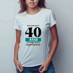 T-shirt Donna Mi ci sono voluti 40 anni per creare questo capolavoro Con Età Personalizzabile-T-shirt-Lol T-shirt