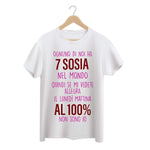 T-shirt Donna Ognuno di noi ha 7 sosia nel mondo-T-shirt-Lol T-shirt