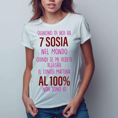 T-shirt Donna Ognuno di noi ha 7 sosia nel mondo-T-shirt-Lol T-shirt