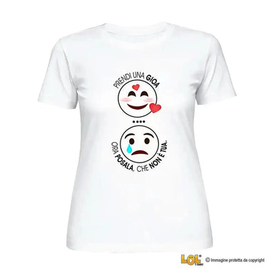 T-Shirt Donna Prendi una Gioia, Ora Posala (Che Non È Tua)-T-shirt-Lol T-shirt