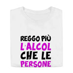 T-shirt Donna “Reggo più l’Alcol che le Persone” - Ironica e Divertente-T-shirt-Lol T-shirt