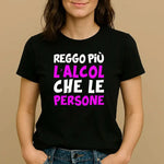 T-shirt Donna “Reggo più l’Alcol che le Persone” - Ironica e Divertente-T-shirt-Lol T-shirt