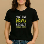 T-shirt Donna “Sono una Brava Ragazza (Quando Dormo)” - Divertente e Ironica-T-shirt-Lol T-shirt