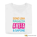 T-Shirt Donna “Sono una Ragazza Ansia & Sapone”-T-shirt-Lol T-shirt