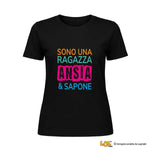 T-Shirt Donna “Sono una Ragazza Ansia & Sapone”-T-shirt-Lol T-shirt