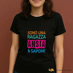 T-Shirt Donna “Sono una Ragazza Ansia & Sapone”-T-shirt-Lol T-shirt