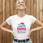 T-shirt Donna Super Mamma Personalizzata con Nome e Coroncina-T-shirt-Lol T-shirt