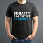 T-shirt Uomo Divertente “Be-Happy, Be-Positive, Be-Stemmia”-T-shirt-Lol T-shirt