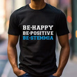 T-shirt Uomo Divertente “Be-Happy, Be-Positive, Be-Stemmia”-T-shirt-Lol T-shirt