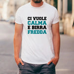 T-shirt Uomo Divertente “Ci Vuole Calma e Birra Fredda”-T-shirt-Lol T-shirt