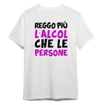 T-shirt Uomo Divertente "Reggo più l’alcol che le persone"-T-shirt-Lol T-shirt