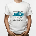 T-shirt Uomo La vita inizia a 30 anni gli altri 29 sono stati solo un allenamento Con Età Personalizzabile-T-shirt-Lol T-shirt