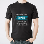 T-shirt Uomo La vita inizia a 30 anni gli altri 29 sono stati solo un allenamento Con Età Personalizzabile-T-shirt-Lol T-shirt