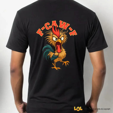 T-shirt Uomo Nera F-CAW-F con Gallina – Maglietta Divertente Stampa sul Retro-T-shirt-Lol T-shirt