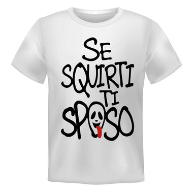 T-shirt Uomo Se squirti ti sposo-T-shirt-Lol T-shirt