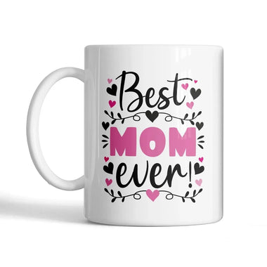 Tazza Best Mom Ever-Tazze Personalizzate-Lol T-shirt