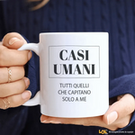 Tazza Casi Umani-Tazze Personalizzate-Lol T-shirt