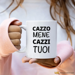 Tazza Cazzo Mene Cazzi Tuoi-Tazze Personalizzate-Lol T-shirt