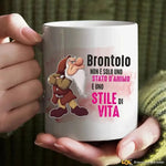 Tazza Divertente "Brontolo - Uno Stile di Vita" in Ceramica-Tazze Personalizzate-Lol T-shirt
