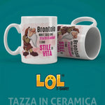 Tazza Divertente "Brontolo - Uno Stile di Vita" in Ceramica-Tazze Personalizzate-Lol T-shirt