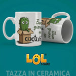 Tazza Divertente "Buongiorno un Cactus" - Mug Simpatica in Ceramica-Tazze Personalizzate-Lol T-shirt