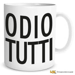 Tazza Divertente in Ceramica con Frase 'Odio Tutti'-Tazze Personalizzate-Lol T-shirt