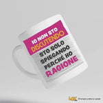 Tazza Divertente "Io non sto discutendo" - Mug Spiritosa in Ceramica-Tazze Personalizzate-Lol T-shirt