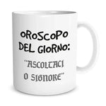 Tazza Divertente Oroscopo del giorno-Tazze Personalizzate-Lol T-shirt
