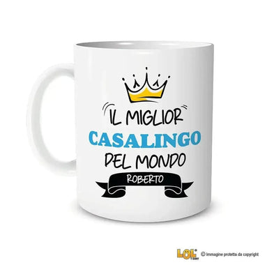Tazza Il Miglior Casalingo Del Mondo Personalizzata con Nome-Tazze Personalizzate-Lol T-shirt