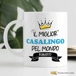 Tazza Il Miglior Casalingo Del Mondo Personalizzata con Nome-Tazze Personalizzate-Lol T-shirt