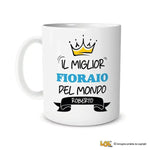 Tazza Il Miglior Fioraio Del Mondo Personalizzata con Nome-Tazze Personalizzate-Lol T-shirt