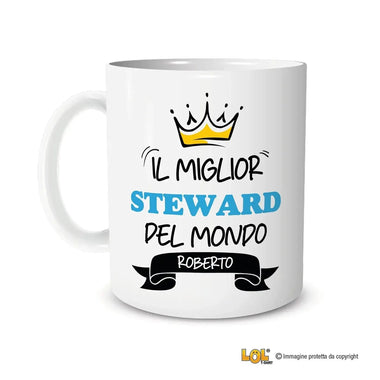 Tazza Il Miglior Steward Del Mondo Personalizzata con Nome-Tazze Personalizzate-Lol T-shirt