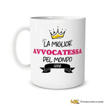Tazza La Miglior Avvocatessa Del Mondo Personalizzata con Nome-Tazze Personalizzate-Lol T-shirt