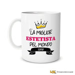 Tazza La Miglior Estetista Del Mondo Personalizzata con Nome-Tazze Personalizzate-Lol T-shirt