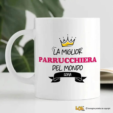 Tazza La Miglior Parrucchiera Del Mondo Personalizzata con Nome-Tazze Personalizzate-Lol T-shirt