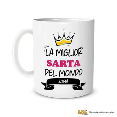 Tazza La Miglior Sarta Del Mondo Personalizzata con Nome-Tazze Personalizzate-Lol T-shirt