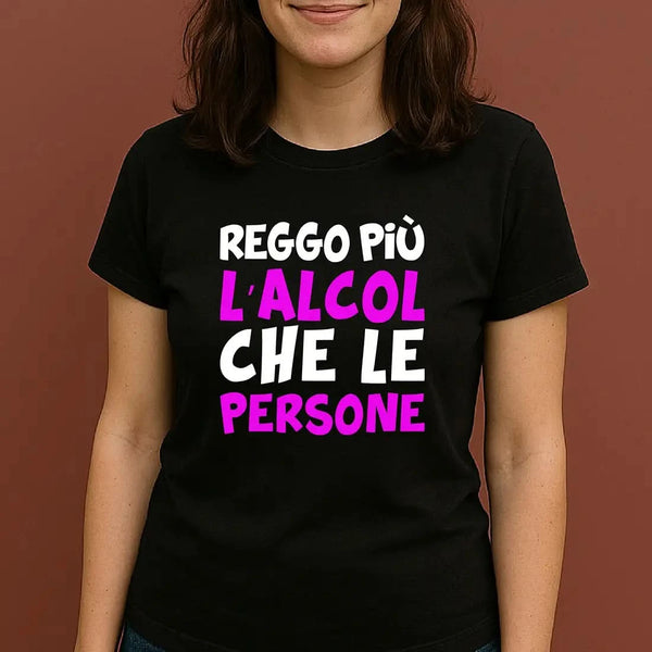 T-shirt Donna Divertente “Reggo più l'Alcol” Lol T-shirt